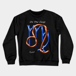 Leo Virgo Cusp Crewneck Sweatshirt